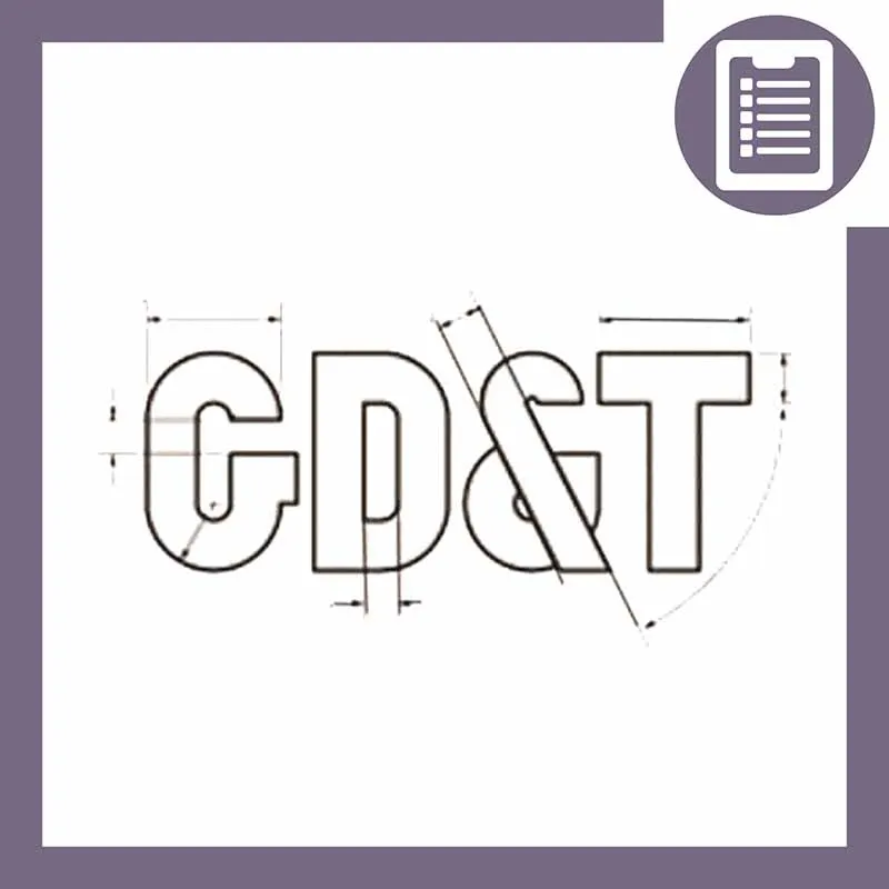 دوره  تلرانس گذاری هندسی و ابعادی (GD&T) تکمیلی