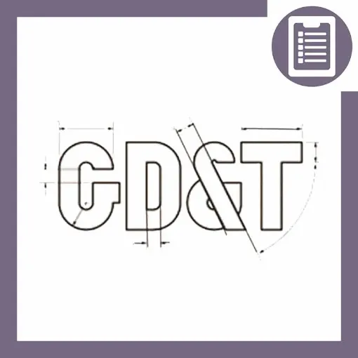 دوره آموزش GD&T (پیشرفته،تکمیلی،کاربردی، تحلیل تلرانس) (هوافضا)