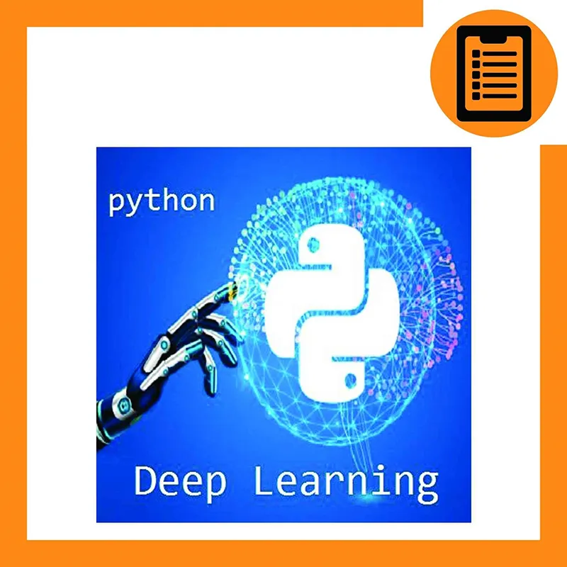 دوره آموزش یادگیری عمیق (Deep Learning by Python)