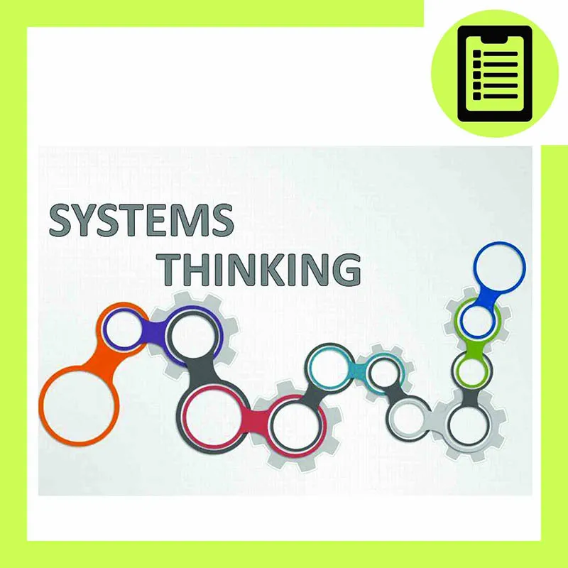 دوره  آموزش تفکر سیستمی در سازمان ها Systems Thinking