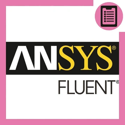 دوره آموزش فلوئنت (FLUENT) پیشرفته (مهندسی پزشکی)