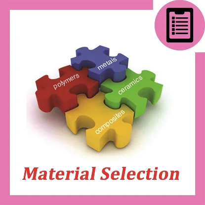 دوره آموزش شناسایی و انتخاب مواد مهندسی (مهندسی پزشکی)