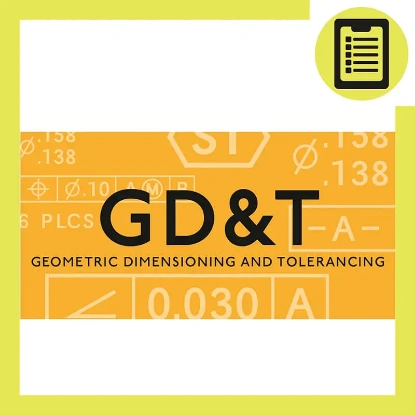دوره آموزش GD&T پیشرفته کاربردی (مواد)